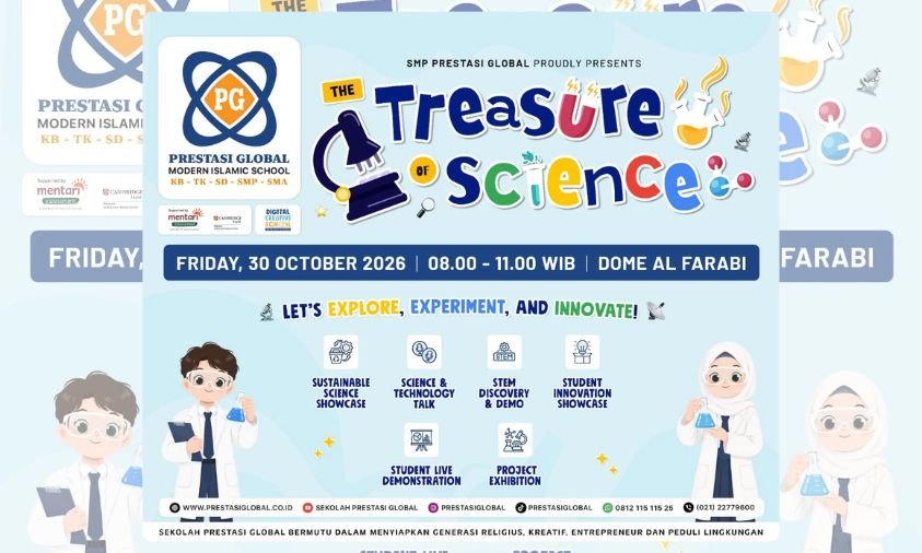 SMP Prestasi Global Gelar The Treasure of Science, Pamerkan Proyek Sains Siswa 30 Oktober